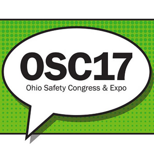 The 2017 Ohio Safety Congress & Expo Visit our Booth to See the Best