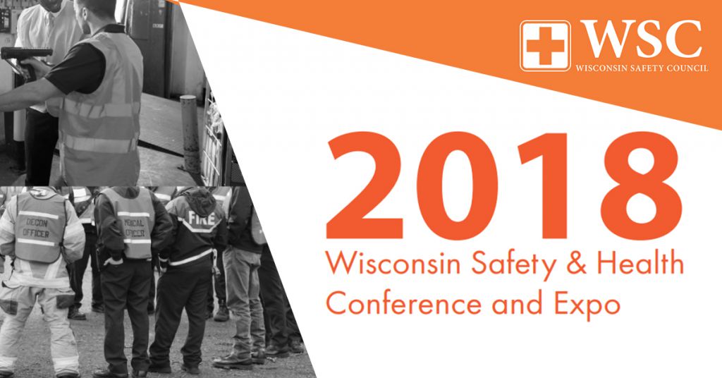 Come Visit Us at the Wisconsin Annual Safety Congress (Wisconsin Dells
